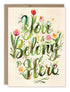 Biely & Shoaf - Belong Here Baby Greeting Card